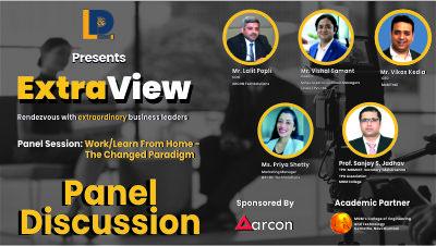 Work/Learn From Home - The Changed Paradigm | Panel Discussion | ExtraView | LnDToday