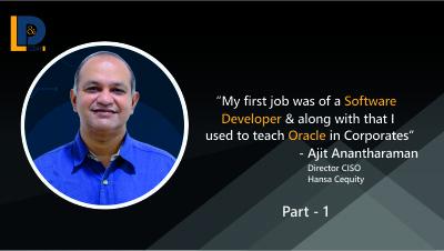 Professional Journey of Mr. Ajit Anantharaman | Part - 1 | LnDToday