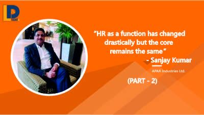 HR as a function has changed drastically but the core remains the same  | Part  2 | Sanjay Kumar | LnDToday